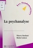 Thierry Bonfanti et Michel Lobrot - La psychanalyse.