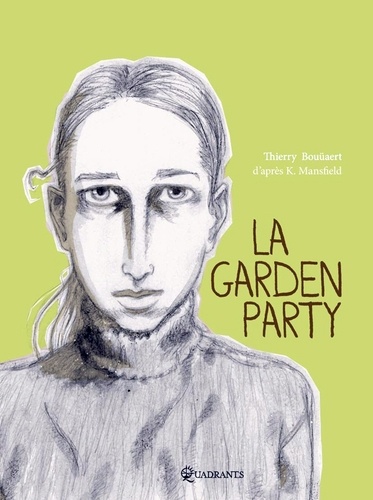 Thierry Bouüaert et Katherine Mansfield - La Garden Party.