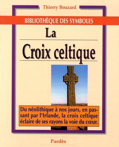 Thierry Bouzard - La Croix celtique.