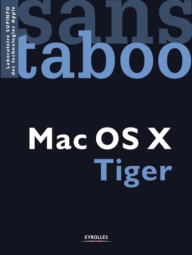 Thierry Boyer et Jordane Cau - Mac Os X Tiger.