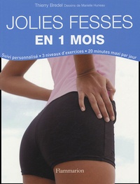 Thierry Bredel - Jolies fesses en 1 mois.