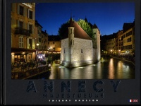 Thierry Brusson - Annecy Majestueuse.