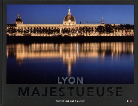 Lyon majestueuse