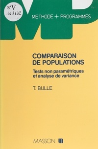 Thierry Bulle - Comparaison de populations - Tests non paramétriques et analyse de variance.