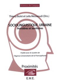 Thierry Bulot et Leila Messaoudi - Sociolinguistique urbaine - Frontières et territoires.