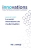 Thierry Burger-Helmchen et Blandine Laperche - Innovations N° 60/2019/3 : La santé - Innovations de modernisation.