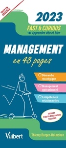 Thierry Burger-Helmchen - Management en 48 pages.