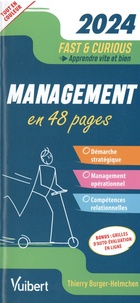 Thierry Burger-Helmchen - Management en 48 pages.
