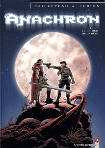 Thierry Cailleteau et Joël Jurion - Anachron Tome 1 : Le retour de la bête.