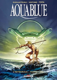Aquablue L'intégrale tomes 1 à 5
