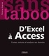 Thierry Capron - D'Excel à Access - Croiser, extraire et analyser ses données.