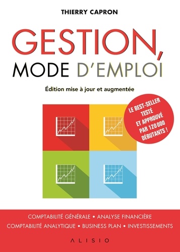 Gestion, mode d'emploi  édition revue et augmentée