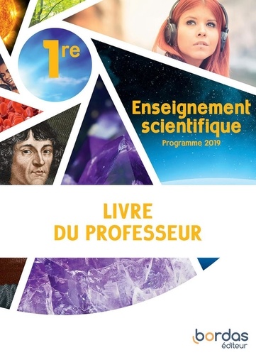 Thierry Cariat et Benoît Merlant - Enseignement scientifique 1re - Livre du professeur.