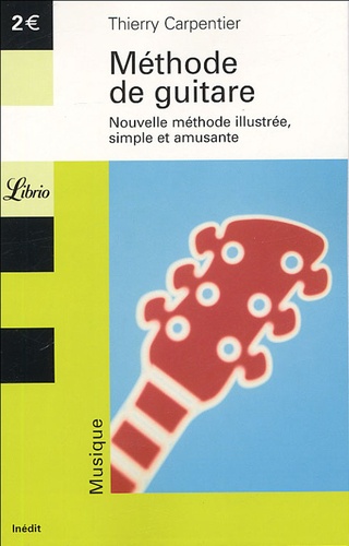 Méthode de guitare de Thierry Carpentier - Livre - Decitre