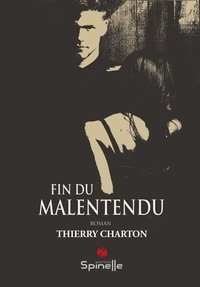 Thierry Charton - Fin du malentendu.