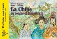 Thierry Châtel - La Chine en contes et légendes.
