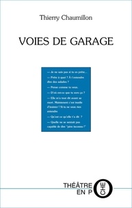 Thierry Chaumillon - Voies De Garage.