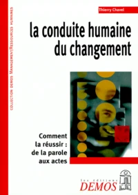 La conduite humaine du changement