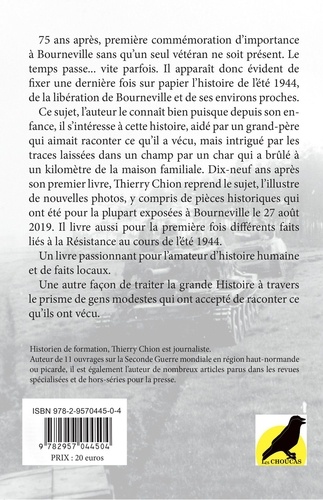 Normandie 1944. Nom de code : "Chocolat village". Libération de Bourneville et sa région
