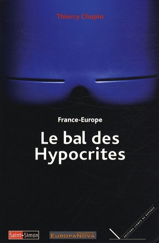 Thierry Chopin - Le bal des hypocrites - France-Europe.