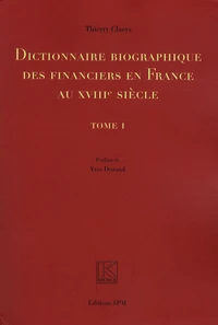 Dictionnaire biographique des financiers en France au XVIIIe siècle