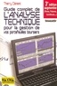 Thierry Clément - Le guide complet de l'analyse technique - Pour la gestion de vos portefeuilles boursiers.
