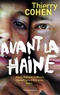 Thierry Cohen - Avant la haine.