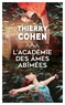 Thierry Cohen - L'académie des âmes abîmées.