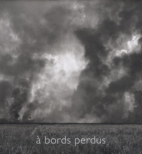 Thierry Colin et Nicolas Martin - A bords perdus.