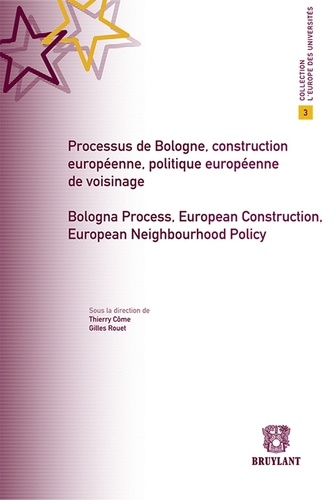 Thierry Côme et Gilles Rouet - Processus de Bologne, construction européenne, politique européenne de voisinage.