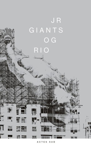 Giants. JR JO Rio