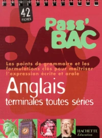 Anglais Terminales Toutes Series. 42 Fiches