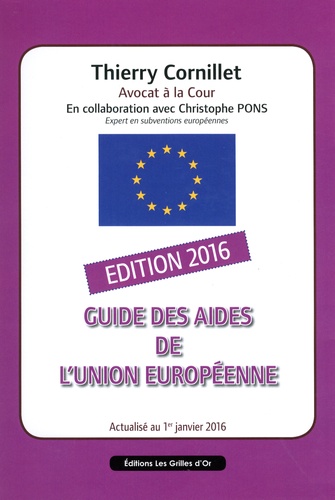 Thierry Cornillet - Guide des aides de l'Union européenne.