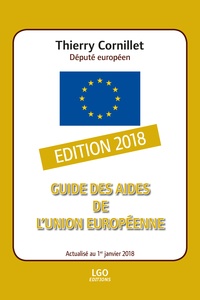 Thierry Cornillet - Guide des aides de l'union européenne.