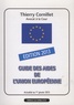 Thierry Cornillet - Guide des aides de l'Union européenne.