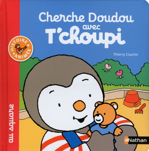 Thierry Courtin - Cherche Doudou avec T'choupi au square.