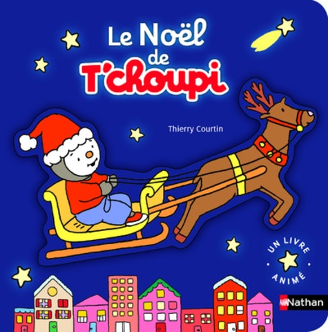 Thierry Courtin - Le Noël de T'choupi.