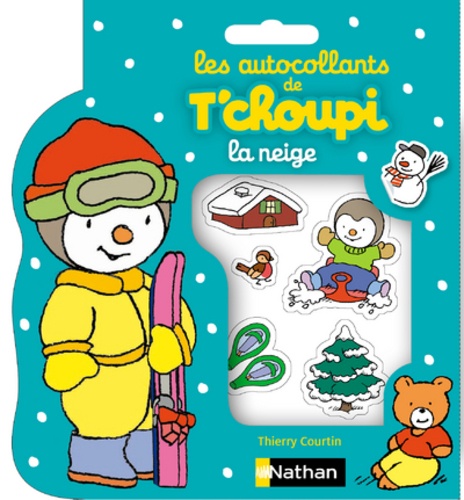 Thierry Courtin - Les autocollants de T'choupi à la neige.