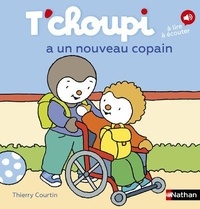 Thierry Courtin - T'choupi a un nouveau copain.
