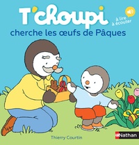 Thierry Courtin - T'choupi cherche les oeufs de Pâques.