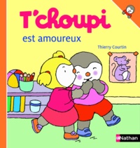 Thierry Courtin - T'choupi est amoureux.