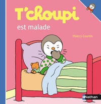 Thierry Courtin et Sophie Courtin - T'choupi est malade.