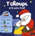 Thierry Courtin - T'choupi et le père Noël.
