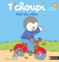 Thierry Courtin - T'choupi fait du vélo.