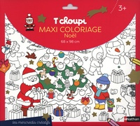Thierry Courtin - T'choupi : Maxi coloriage Noël.
