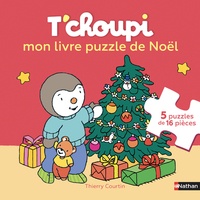 Thierry Courtin - T'choupi mon livre puzzle de Noël.