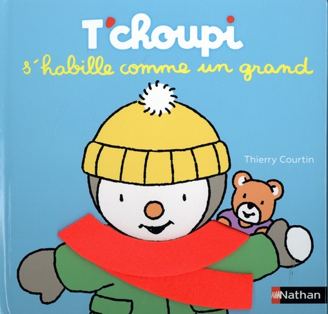 T'choupi s'habille comme un grand de Thierry Courtin - Album - Livre ...