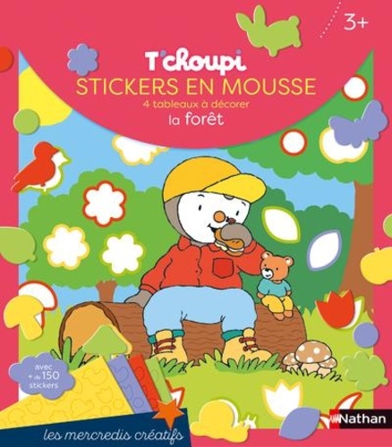 T'choupi stickers en mousse La forêt. 4 tableaux à décorer. Avec plus de 150 stickers