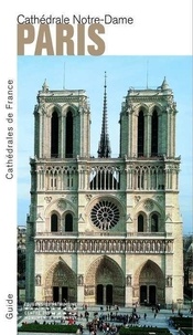 Téléchargement de livres sur iphone 4 Notre-Dame de Paris par Thierry Crépin-Leblond (French Edition) 9782757709986