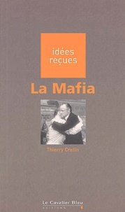 Thierry Cretin - La mafia.